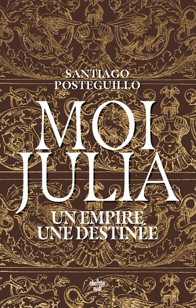 Picture of Moi, Julia - Un empire, une destinée
