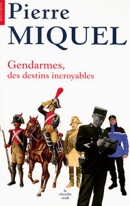 Picture of Gendarmes, des destins incroyables