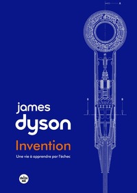 Picture of Invention : une vie à apprendre par l'échec.