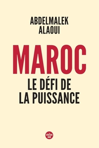Image de Maroc, le défi de la puissance