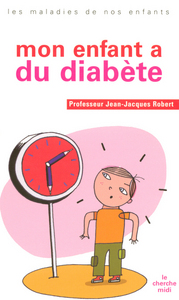 Picture of Mon enfant a du diabète