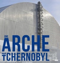 Picture of Une Arche pour Tchernobyl