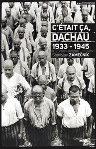 Picture of C'était ça, Dachau 1933.1945 (nouvelle édition)