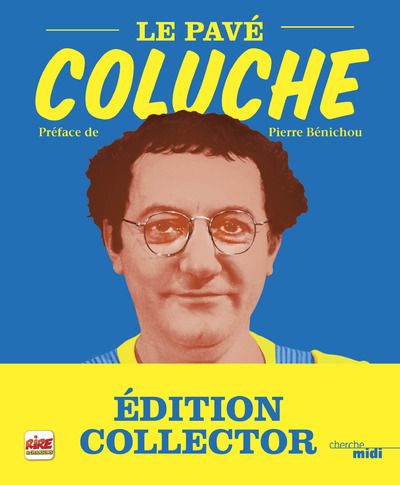 Picture of Le pavé - Coluche - Nouvelle édition "Collector"