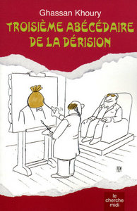 Picture of Troisième abécédaire de la dérision