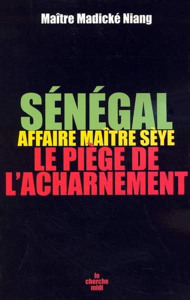 Image de Senegal Affaire Maître Seye