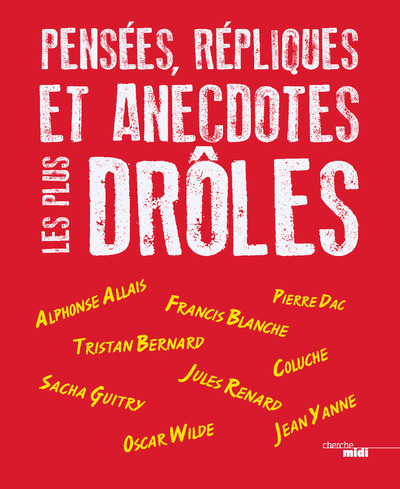 Picture of Pensées, répliques et anecdotes les plus drôles
