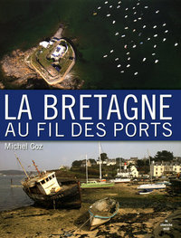 Image de La Bretagne au fil des ports