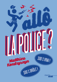 Picture of Allô, La police ?