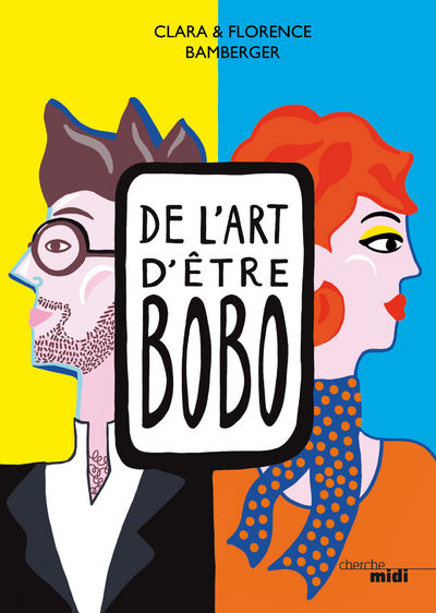 Picture of De l'art d'être bobo
