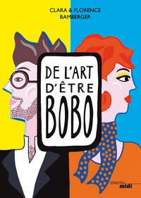 Picture of De l'art d'être bobo