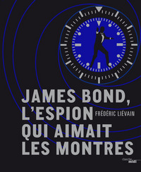 Image de James Bond, l'espion qui aimait les montres