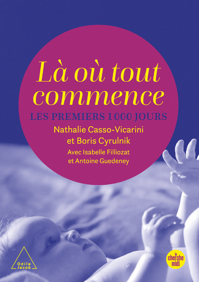 Image de Là où tout commence - Les premiers 1000 jours