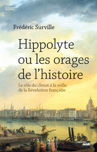 Picture of Hippolyte ou les orages de l'histoire