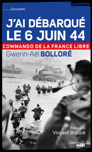 Image de J'ai débarqué le 6 juin 1944 commando de la France libre