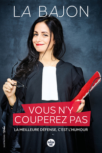 Picture of Vous n'y couperez pas - La meilleure défense, c'est l'humour