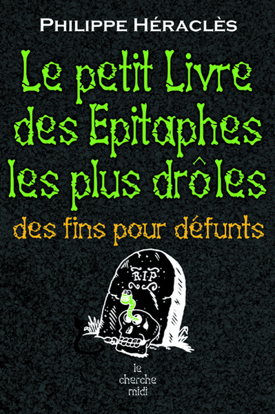 Image de Le petit livre des épitaphes les plus drôles