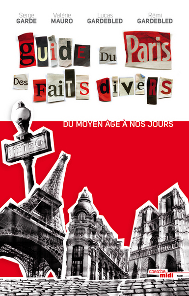 Picture of Guide du Paris des faits divers (nouvelle édition)