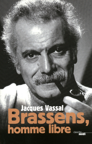 Picture of Brassens, homme libre