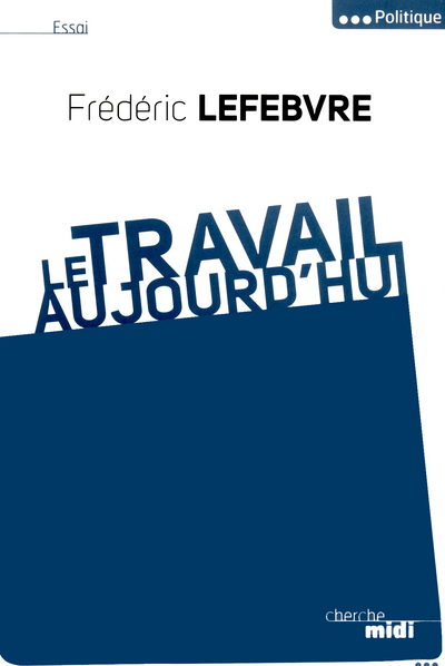 Image de Le travail aujourd'hui