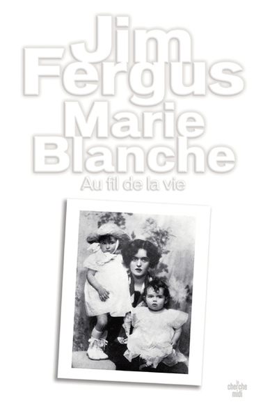 Picture of Marie Blanche - Au fil de la vie