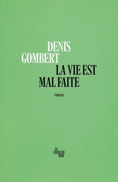 Picture of La vie est mal faite