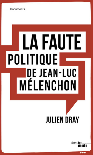 Image de La faute politique de Jean-Luc Melenchon