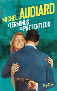 Picture of Le terminus des prétentieux