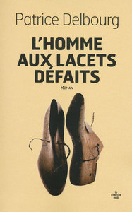 Picture of L'homme aux lacets défaits