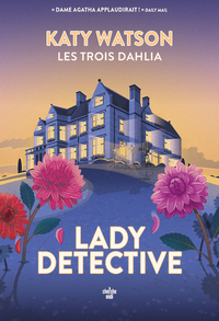 Picture of Les Trois Dahlia - Tome 02 Lady Detective