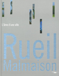 Image de Rueil-Malmaison, l'âme d'une ville