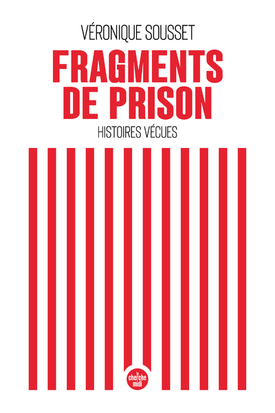 Image de Fragments de prison - Histoires vécues