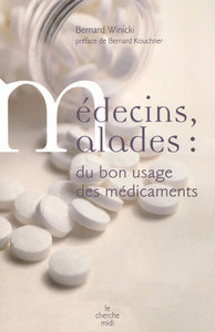 Picture of Médecins, malades du bon usage des médicaments