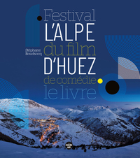 Picture of Festival du film de comédie de l'Alpe d'Huez - Le Livre