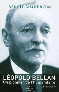 Image de Léopold Bellan - Un pionnier de l'humanitaire