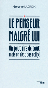 Image de Grégoire, Le penseur malgré lui