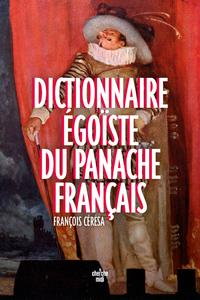 Picture of Dictionnaire égoïste du panache français