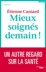 Picture of Mieux soignés demain !