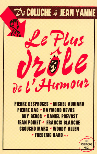 Image de Le plus drôle de l'humour de Coluche à Jean Yanne