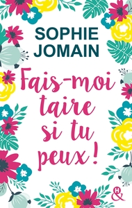 Picture of Fais-moi taire si tu peux !