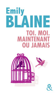Picture of Toi. Moi. Maintenant ou jamais
