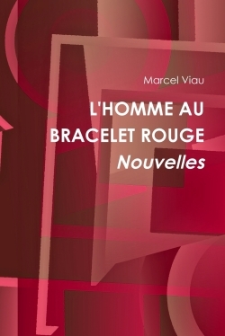 Picture of L'HOMME AU BRACELET ROUGE. Nouvelles