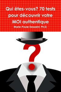 Picture of Qui êtes-vous? 70 tests pour découvrir votre MOI authentique