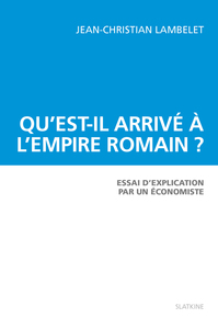 Picture of QU'EST-IL ARRIVE A L'EMPIRE ROMAIN ?
