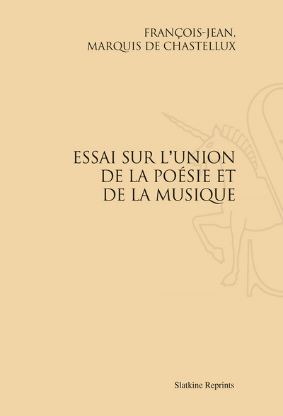 Picture of Essai sur l'union de la poésie et de la musique (1765)