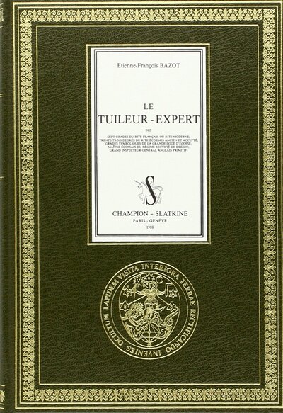 Image de Le tuileur-expert des sept grades du rite français ou rite moderne...(1836)