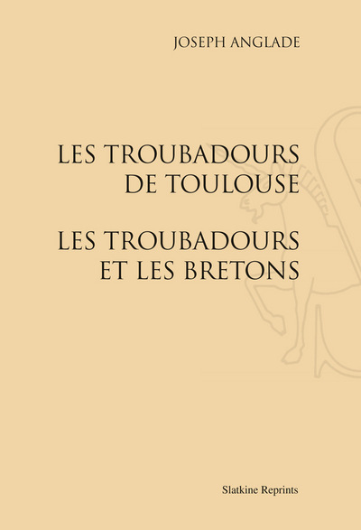 Image de Troubadours de Toulouse. Les troubadours et les bretons (1928-1929).