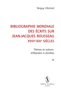 Picture of BIBLIOGRAPHIE MONDIALE DES ÉCRITS SUR JEAN-JACQUES ROUSSEAU T3