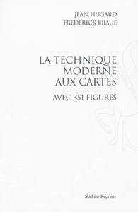 Image de La Technique moderne aux cartes, avec 351 figures.(1987)