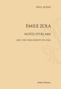 Image de Émile Zola. Notes d’un ami. Avec des vers inédits de Zola (1882)